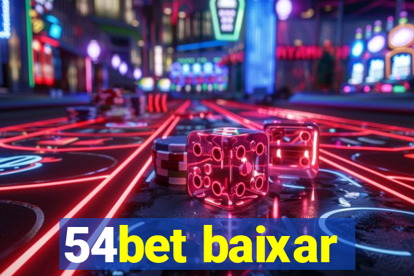 54bet baixar